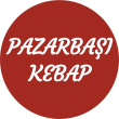 PAZARBAŞI KEBAP